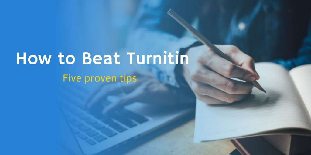 Tips on How to Beat Turnitin